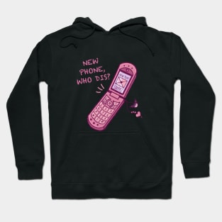 New Phone, Who Dis? Y2K flip phone Hoodie